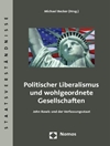 Politischer Liberalismus und wohlgeordnete Gesellschaften: John Rawls und der Verfassungsstaat