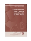 Constructivismo ético y justicia procedimental en John Rawls