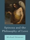 اسپینوزا و فلسفه عشق [کتاب انگلیسی]
