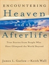 مواجهه با بهشت ​​و زندگی پس از مرگ: داستان های واقعی از افرادی که جهان فراتر از آن را دیده اند [کتاب انگلیسی]