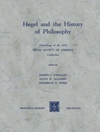 هگل و تاریخ فلسفه: مجموعه مقالات کنفرانس 1972 انجمن هگل آمریکا [کتاب انگلیسی]