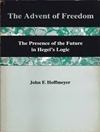 ظهور آزادی: حضور آینده در منطق هگل [کتابشناسی انگلیسی]