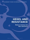 هگل و مقاومت: تاریخ، سیاست و دیالکتیک [کتاب انگلیسی]