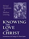 شناخت عشق مسیح: مقدمه ای بر الهیات سنت توماس آکویناس [کتاب انگلیسی]