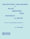تخیل و عقل در افلاطون، ارسطو، ویکو، روسو و کیتس: مقاله ای در مورد فلسفه تجربه [کتاب انگلیسی]