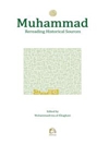 Muhammad; Rereading Historical Sources
