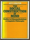 ساخت اجتماعی ذهن: مطالعاتی در روش قوم‌شناسی و فلسفه زبانی [کتاب انگلیسی]