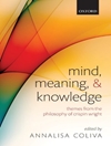 ذهن، معنا و دانش: مضامینی از فلسفه کریسپین رایت [کتاب انگلیسی]
