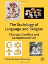 جامعه شناسی زبان و دین: تغییر، تعارض و تطبیق [کتاب انگلیسی]
