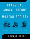 نظریه اجتماعی کلاسیک و جامعه مدرن: مارکس، دورکیم، وبر [کتاب انگلیسی]