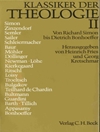کلاسیک الهیات، جلد دوم از ریچارد سیمون تا دیتریش بونهوفر [کتاب انگلیسی]