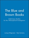 کتاب‌های آبی و قهوه‌ای: تمهیدات پژوهش‌های فلسفی [کتاب انگلیسی]