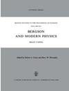 برگسون و فیزیک مدرن: تفسیر مجدد و ارزیابی مجدد [کتاب انگلیسی]