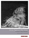 حقوق بشر به عنوان یک شیوه زندگی: در مورد فلسفه سیاسی برگسون [کتاب انگلیسی]