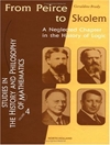 از پیرس تا اسکولم: فصل نادیده گرفته شده در تاریخ منطق [کتاب انگلیسی]