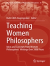 آموزش زنان فیلسوف: ایده ها و مفاهیمی از نوشته های زنان فیلسوف در بیش از 2000 سال [کتاب انگلیسی]